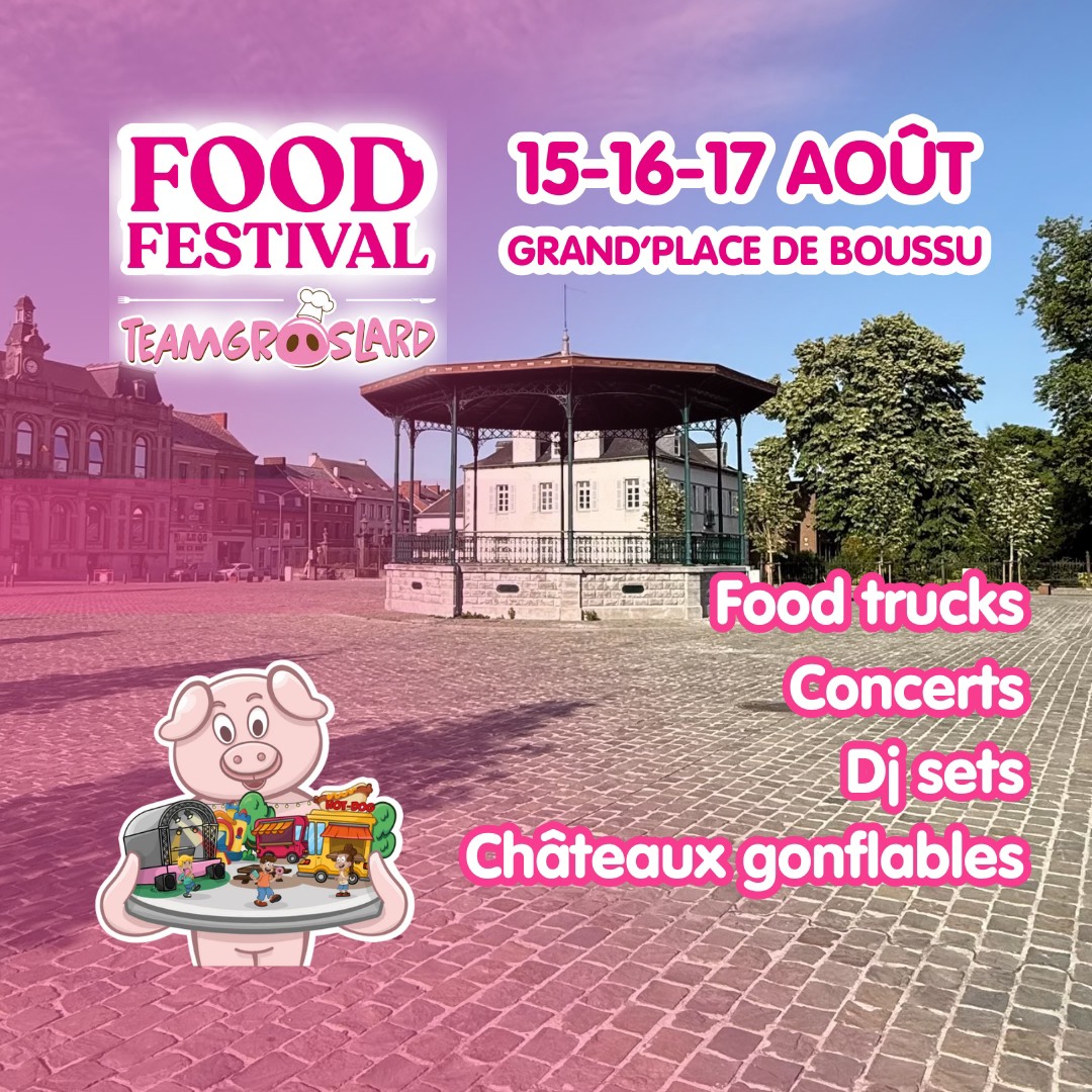 Image de l'événement Food Festival Teamgroslard - 15, 16 & 17 août Boussu
