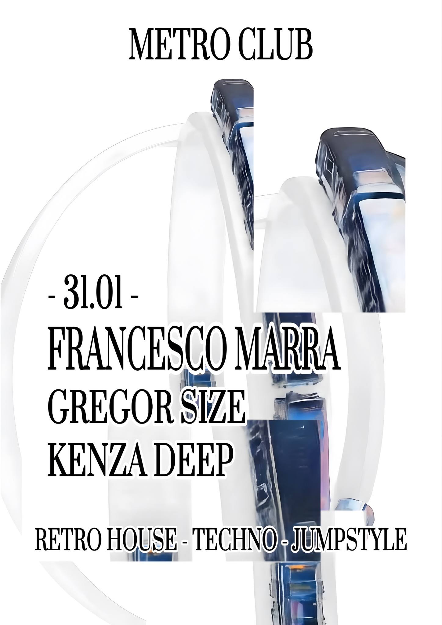 Image de l'événement METRO CLUB PRÉSENTE : FRANCESCO MARRA & GREGOR SIZE