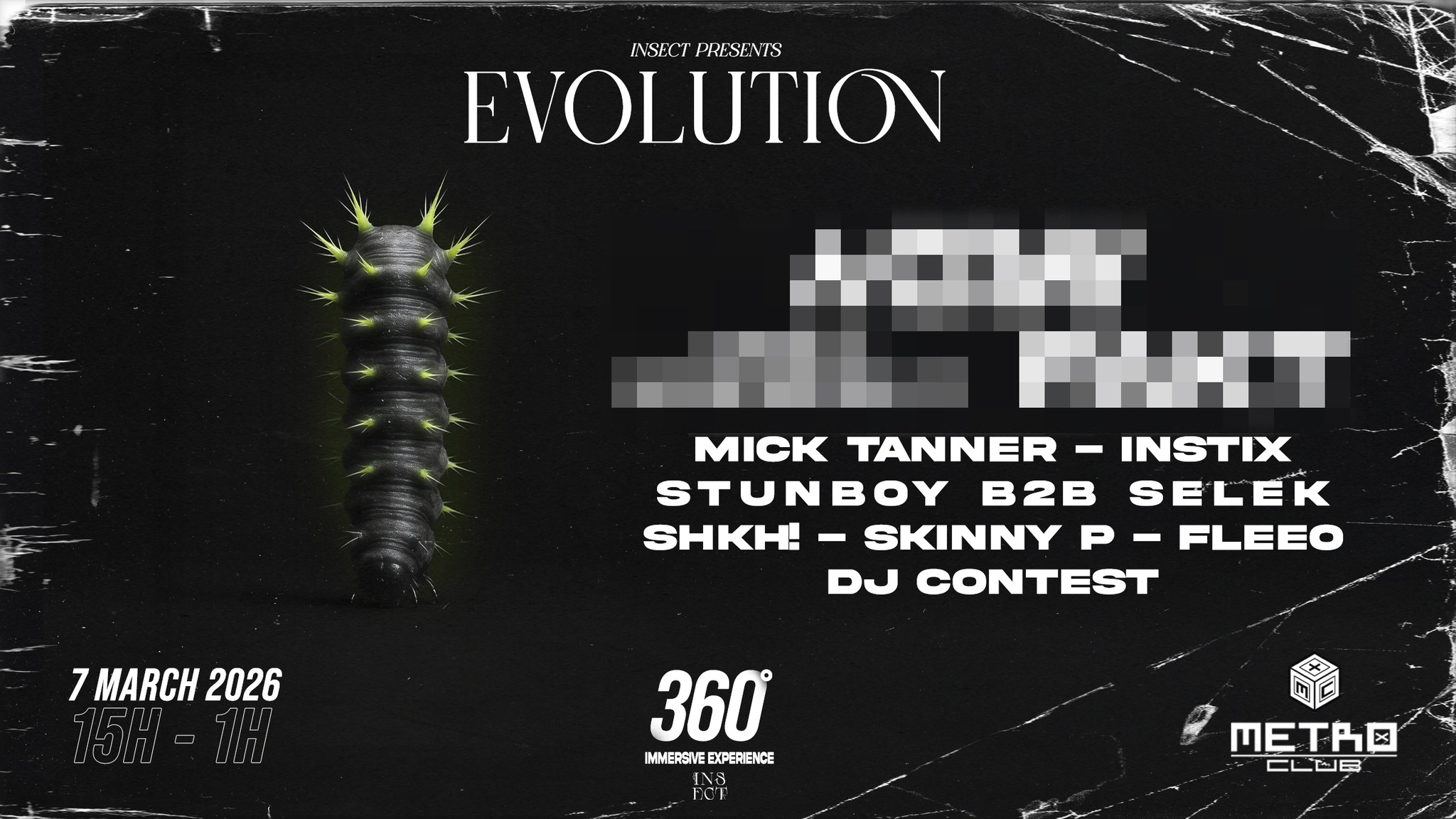Image de l'événement INSECT PRESENT 360° #6 EVOLUTION @METROCLUB