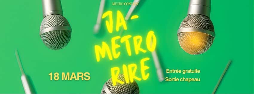 Image de l'événement 18/03 ATH : JaMétroRire (Soirée d'Humour)